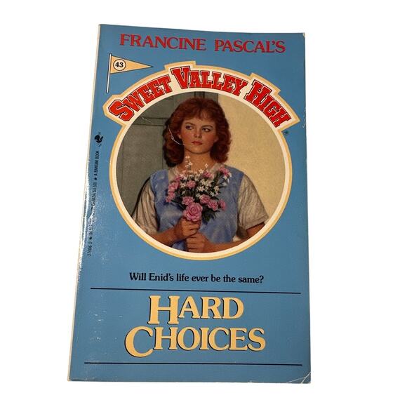 Sweet Valley High 1ST Edition First Print Book #43 Hard Choices Vintage 1980's - Picture 1 of 10